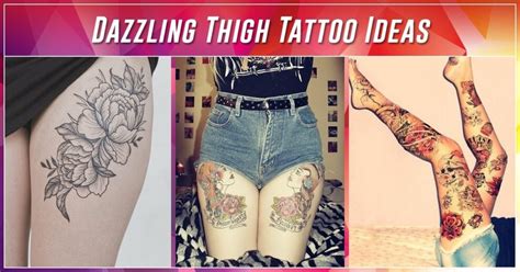 60 Wow Thigh Tattoo Ideas For Women Meanings And Designs
