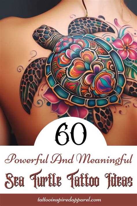62 Powerful And Meaningful Sea Turtle Tattoo Ideas To Look Timeless Tattoo Inspired Apparel 62 Powerful And Meaningful Sea Turtle Tattoo Ideas To Look Timeless Tattoo Inspired Apparel