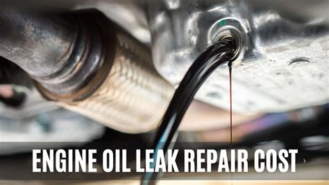 5 Steps to Oil Leak Repair