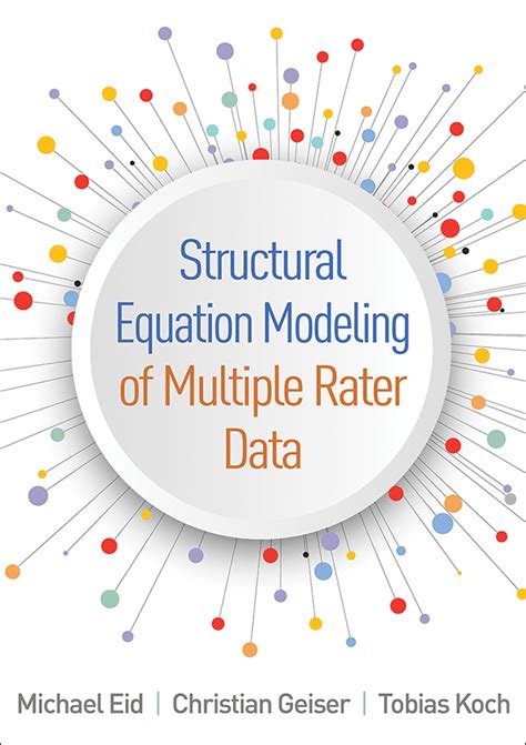 Unraveling The Mysteries Of Structural Equation Modeling