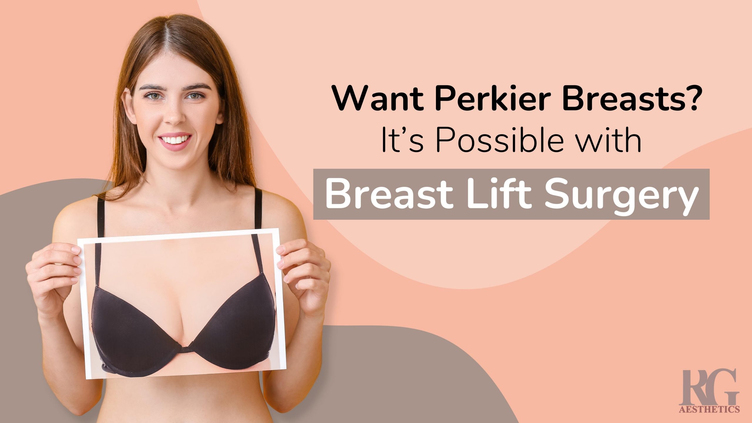 Your Guide To Perkier Breasts The Breast Lift Revolution Perfect